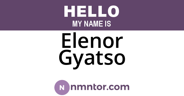 Elenor Gyatso