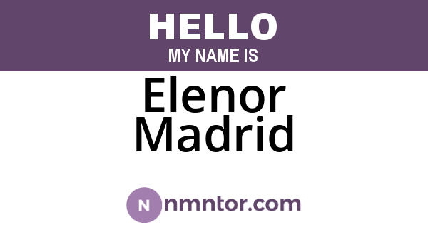 Elenor Madrid