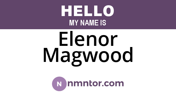 Elenor Magwood