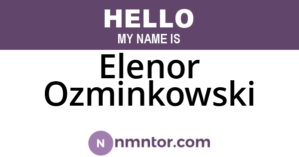 Elenor Ozminkowski