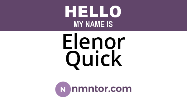 Elenor Quick