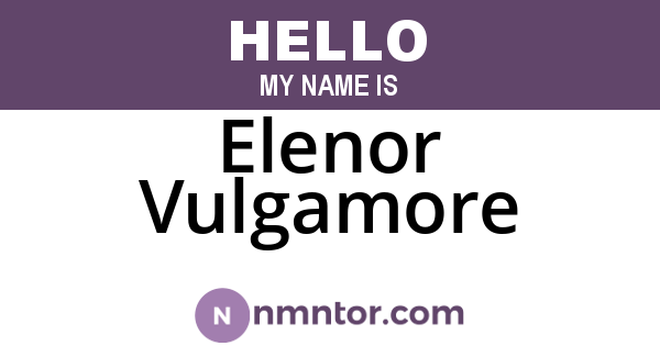 Elenor Vulgamore