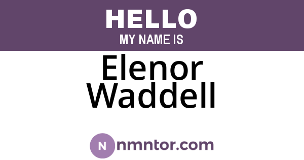 Elenor Waddell