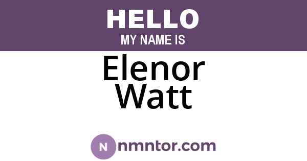 Elenor Watt