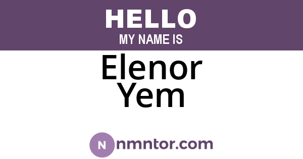 Elenor Yem