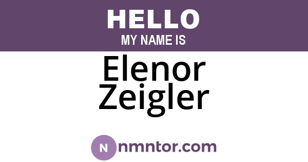 Elenor Zeigler