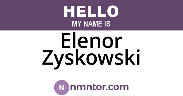 Elenor Zyskowski