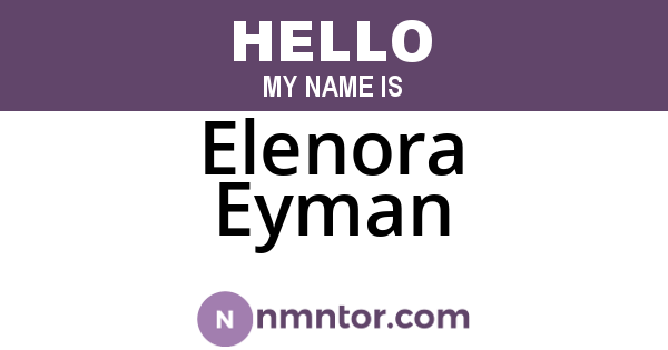 Elenora Eyman