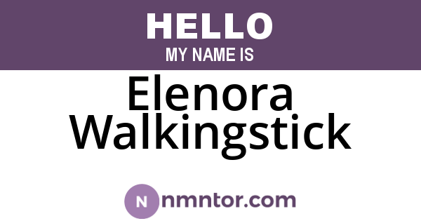Elenora Walkingstick