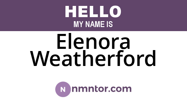 Elenora Weatherford