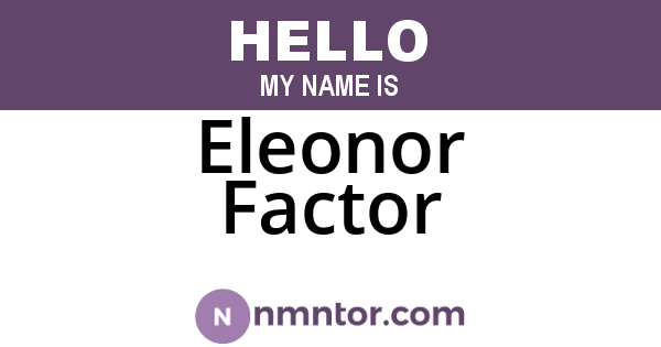 Eleonor Factor