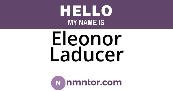 Eleonor Laducer