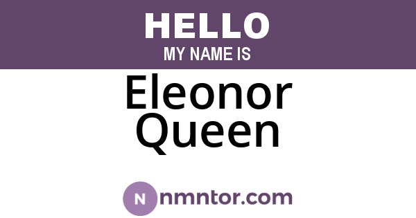 Eleonor Queen