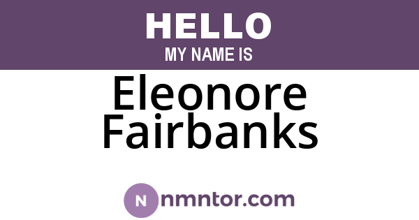 Eleonore Fairbanks
