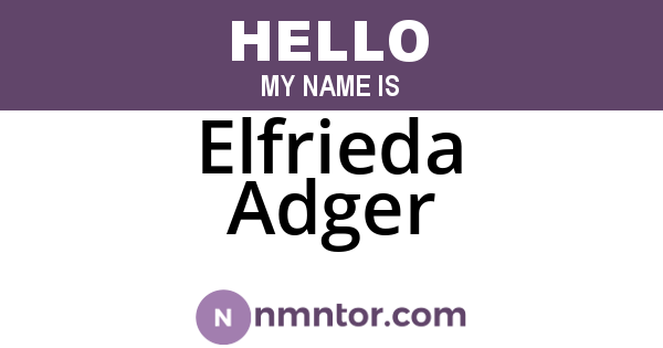 Elfrieda Adger