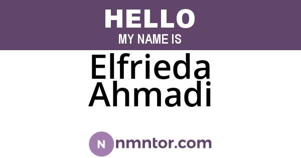 Elfrieda Ahmadi