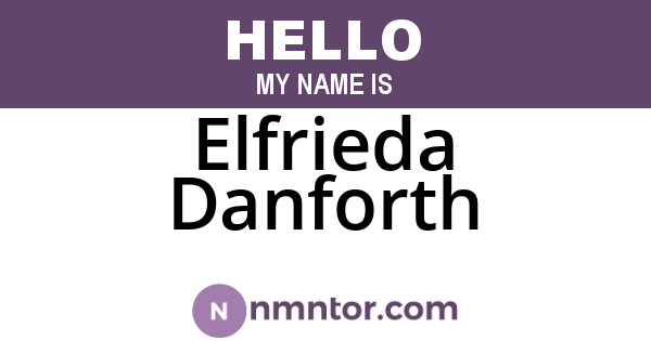 Elfrieda Danforth