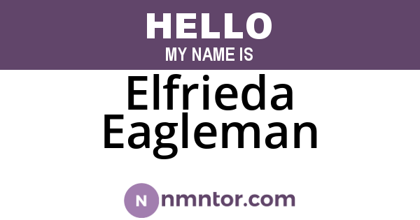 Elfrieda Eagleman