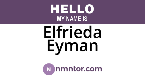 Elfrieda Eyman