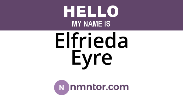 Elfrieda Eyre