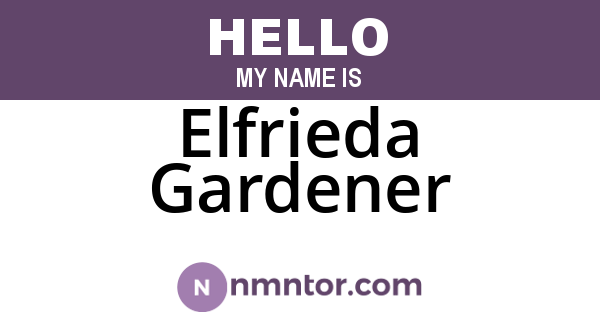 Elfrieda Gardener