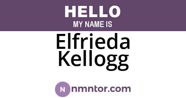 Elfrieda Kellogg