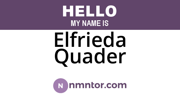 Elfrieda Quader