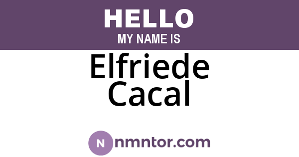 Elfriede Cacal