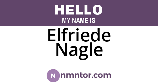 Elfriede Nagle