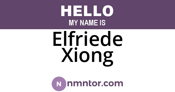 Elfriede Xiong