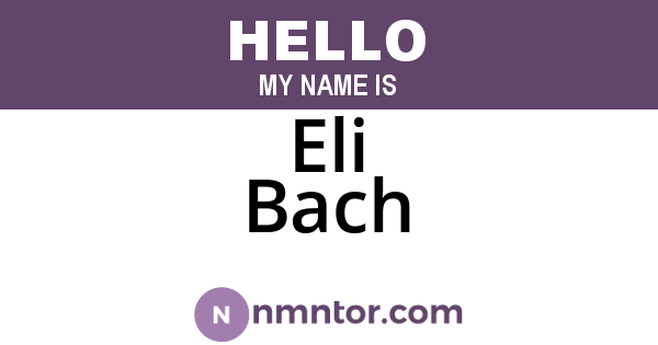 Eli Bach