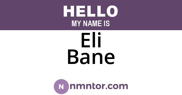 Eli Bane