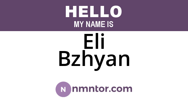 Eli Bzhyan
