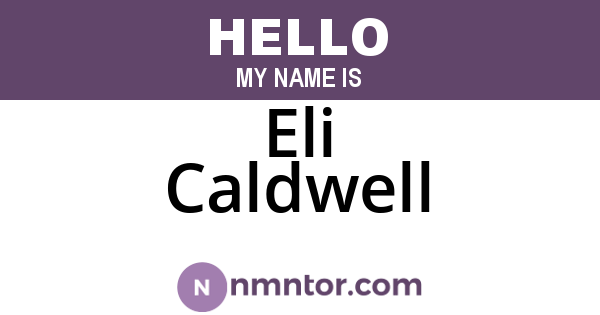 Eli Caldwell