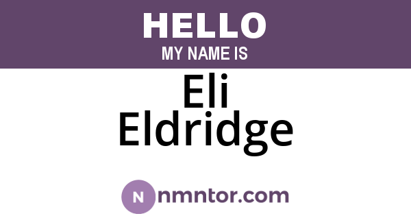 Eli Eldridge