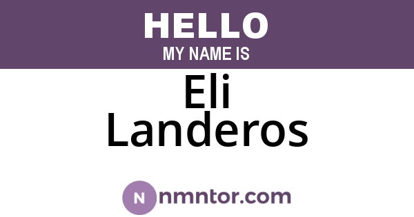 Eli Landeros
