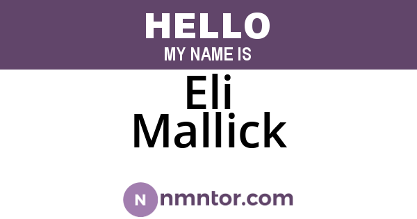 Eli Mallick