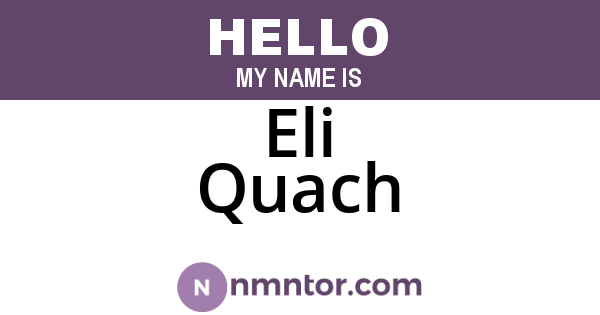 Eli Quach