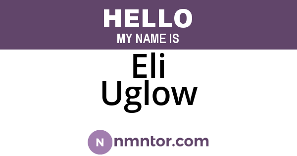 Eli Uglow