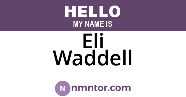 Eli Waddell