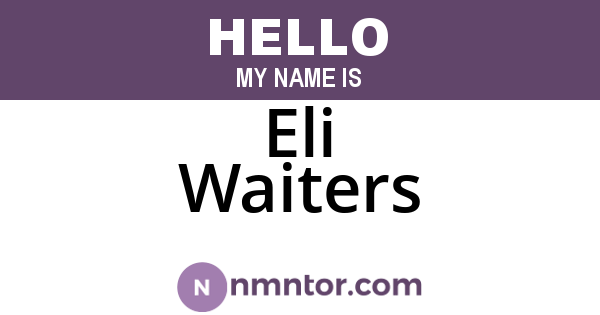Eli Waiters