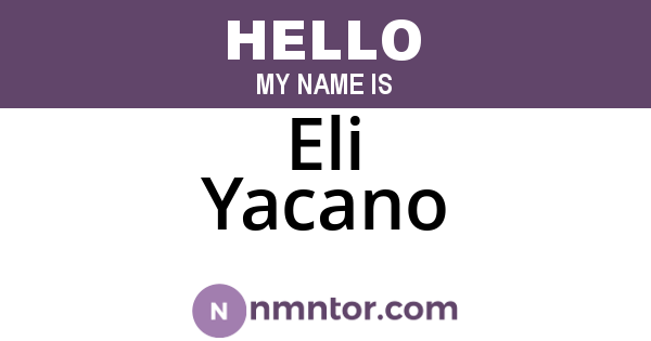 Eli Yacano