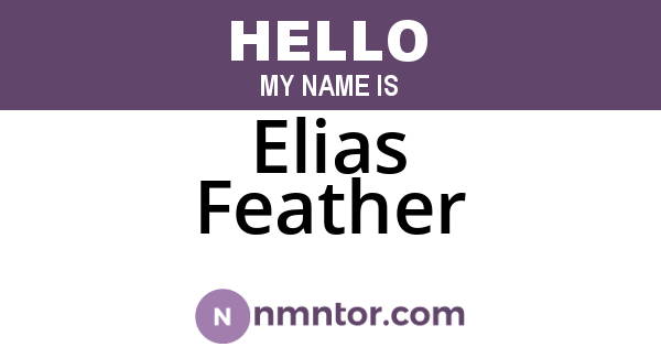 Elias Feather