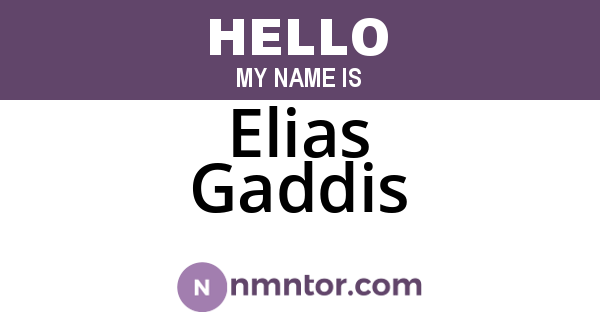 Elias Gaddis