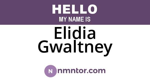 Elidia Gwaltney