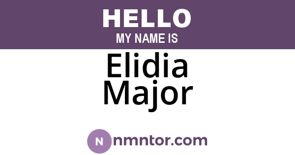 Elidia Major