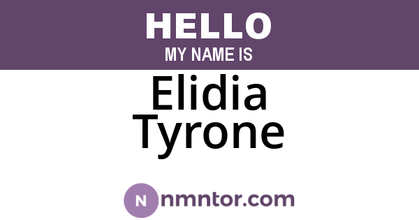 Elidia Tyrone