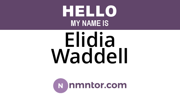Elidia Waddell