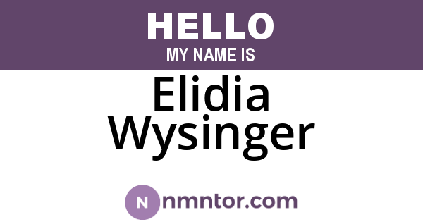 Elidia Wysinger