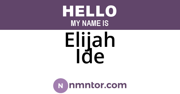 Elijah Ide